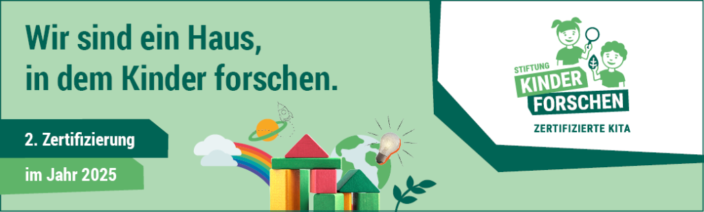 Rezertifizierung 2025 für die Stiftung Kinder forschen